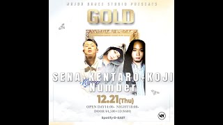 SENA+KENTARO+KOJI number | GOLD | 2023.12/21 | @majordancestudio
