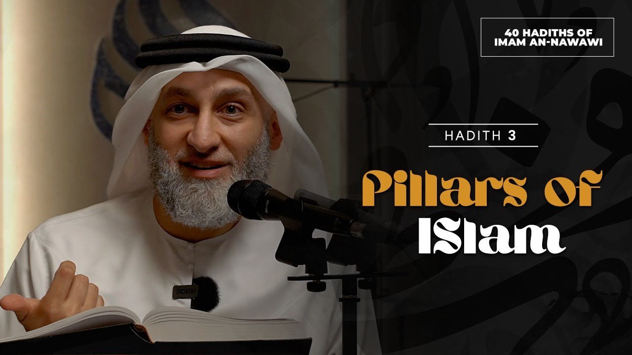 40 Nawawi Hadiths 03 Pillars of Islam YouTube