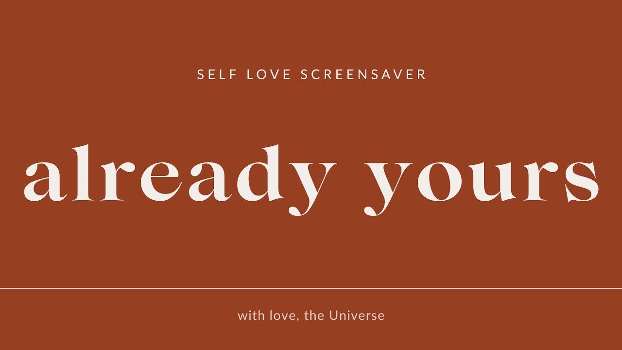It’s Already Yours — Trust the Timing | Self Worth Screensaver 2H No Sound