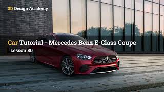 Autodesk Alias Tutorials – Mercedes Benz E-Class Coupe 80