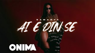 Samanta - Ai E Din Se (Official Lyric Video)