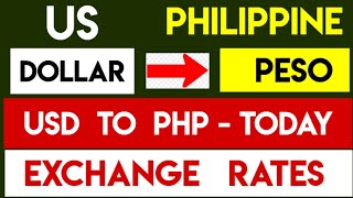 US DOLLAR TO PHILIPPINE PESO MONEY EXCHANGE RATES TODAY 21 MAY 2025
