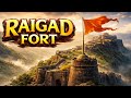 Raigad Fort Diaries | इतिहास, ट्रेक आणि निसर्ग सौंदर्य