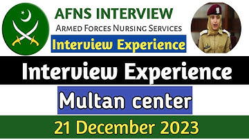 AFNS interview Updates | AFNS interview experience | Multan center