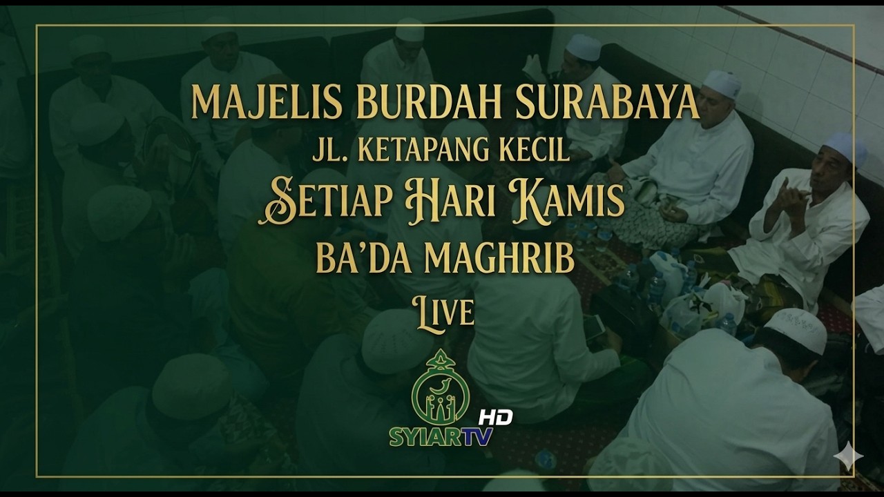 PEMBACAAN QASIDAH BURDAH - KETAPANG KECIL SURABAYA