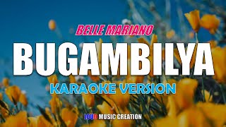 Belle Mariano - Bugambilya | KARAOKE, LYRICS, INSTRUMENTAL VERSION