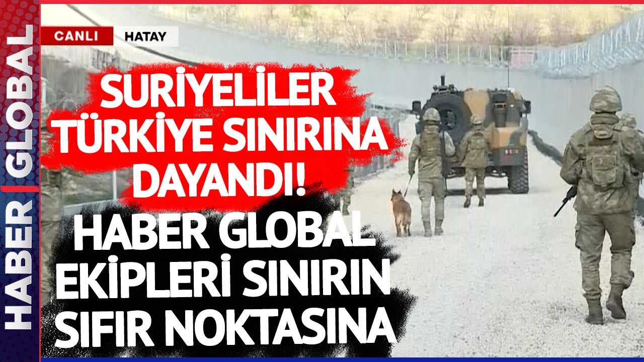 ⁣Suriyeliler Türkiye Sınırına Akın Etti İddiasını Haber Global Ekipleri Yerinde Görüntüledi!