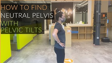 How to Find Neutral Pelvis with Pelvic Tilts