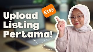 Tutorial Lengkap! Design dan Upload Listing Pertama Di Etsy 2026 