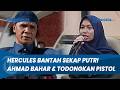 KLARIFIKASI HERCULES! Bantah Sekap Anak Ahmad Bahar di Markas GRIB Jaya: Ada Saksi Mata Pak RW