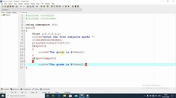 Creating a grading system of subject marks using C++| Example of If statement in C++ (Tutorial-6)