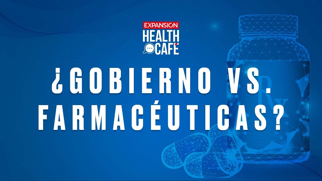 Los PROBLEMAS entre el GOBIERNO y la INDUSTRIA FARMACÉUTICA | Ep.12 | Health Café