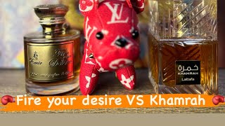 Fragrance Battle .Khamrah vs Fire Your Desire. (Best fragrance)