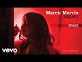 Maren Morris - Space (Official Audio)