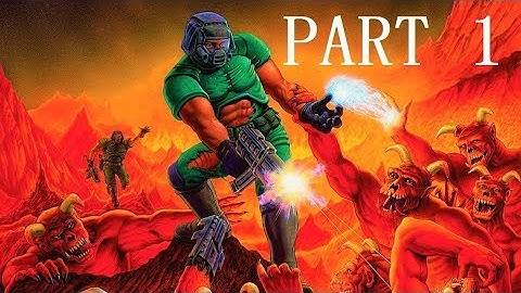 DOOM 1 Walkthrough Gameplay INTRO PART 1 PS4 No Commentary
