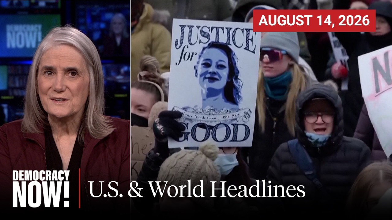Top U.S. & World Headlines — August 14, 2026