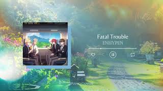 Enhypen  Fatal Trouble  Piano Cover