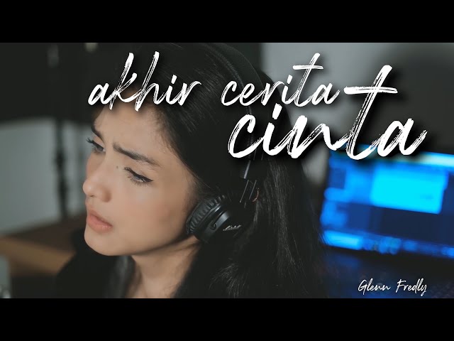 AKHIR CERITA CINTA - GLENN FREDLY | Metha Zulia (cover) class=