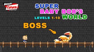 Super Baby Bob's World - Levels 1-10 + BOSS screenshot 5