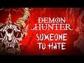Demon hunter someone to hate by nshade edit
