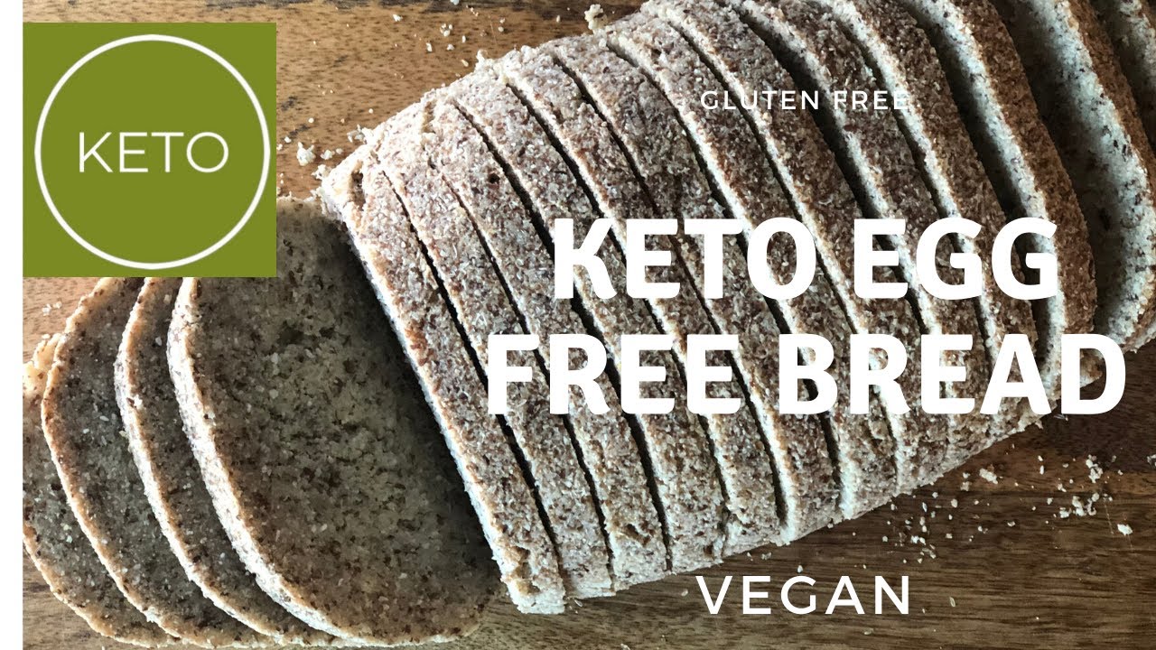 KETO EGG FREE BREAD VEGAN GLUTEN FREE BREAD YouTube