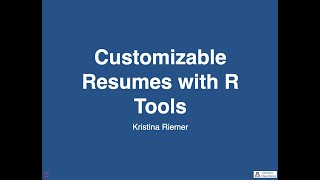Customizable Resumes with R Tools [February 2024]