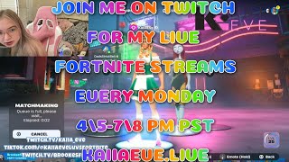 Corn Star Girly Pop Squad KaiiaEveLuvs FORNITE LIVE Stream With Bestie!
