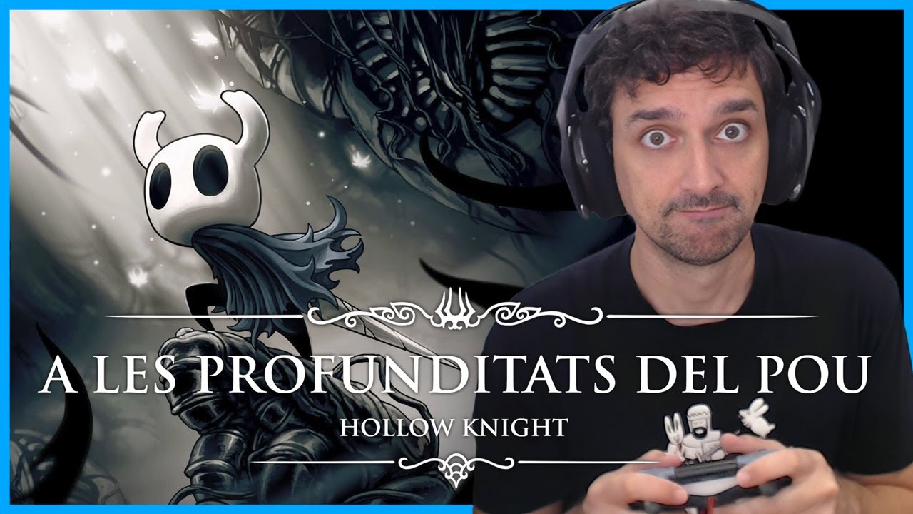 A les profunditats del pou | HOLLOW KNIGHT