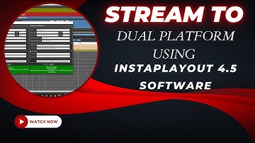 STREAM TO MULTIPLE PLATFORM USING INSTAPLAYOUT 4.5