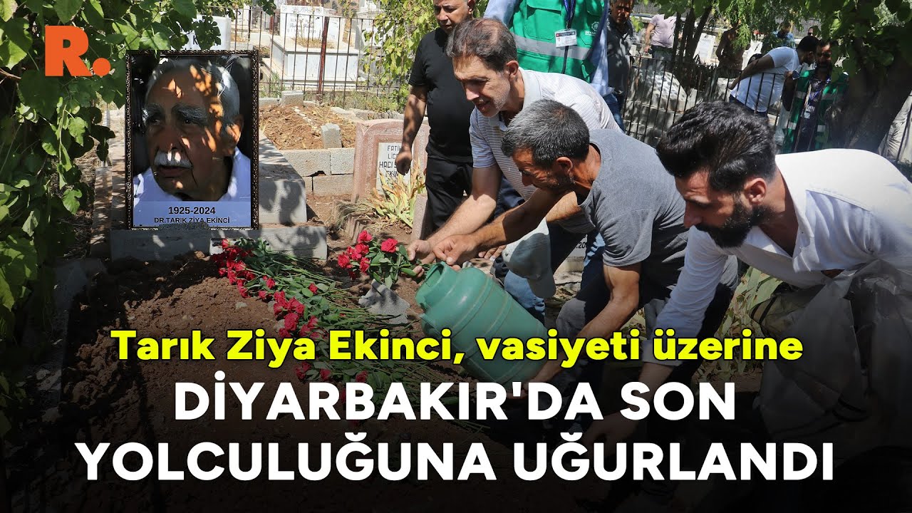 Tarık Ziya Ekinci, Diyarbakır'da son yolculuğuna uğurlandı