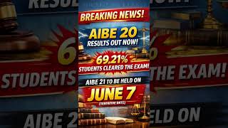 AIBE 20 AND AIBE 21 NEWS