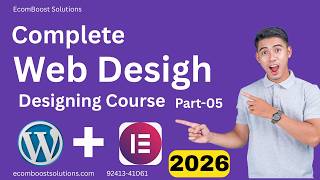 FREE Professional Website Development Course in 2026 Part-05  || EcomBoost Solutions