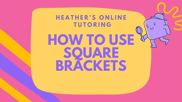 How to Use Square Brackets