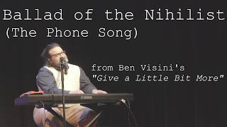Ballad of the Nihilist (The Phone Song)