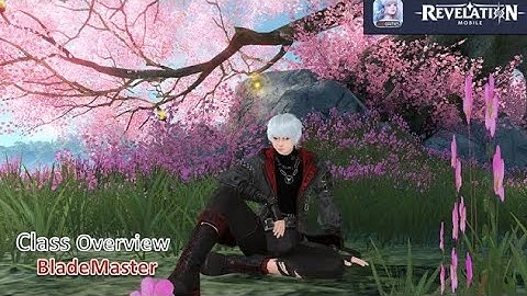 Revelation: Infinite Journey BladeMaster Class Skills/Gameplay Overview