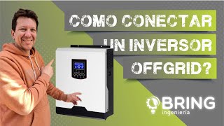 Como conectar un inversor solar offgrid? como programar un inversor voltronic Axpert VM o VP