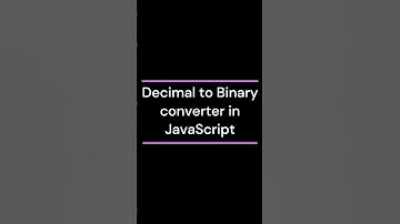 Decimal to Binary converter in JavaScript #coding #javascript #js