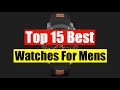 Top 15 des meilleures montres pour hommes en 2022  meilleures montres pour hommes  petit budget sur amazon 2022