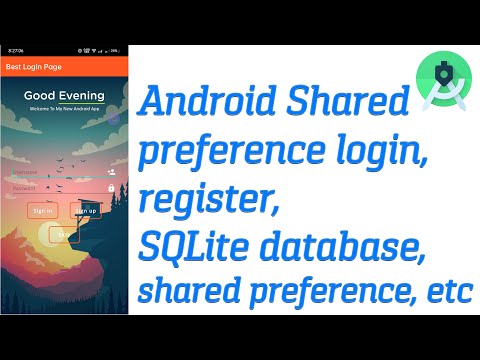 Android Shared preference || login, register, SQLite database, shared preference, etc