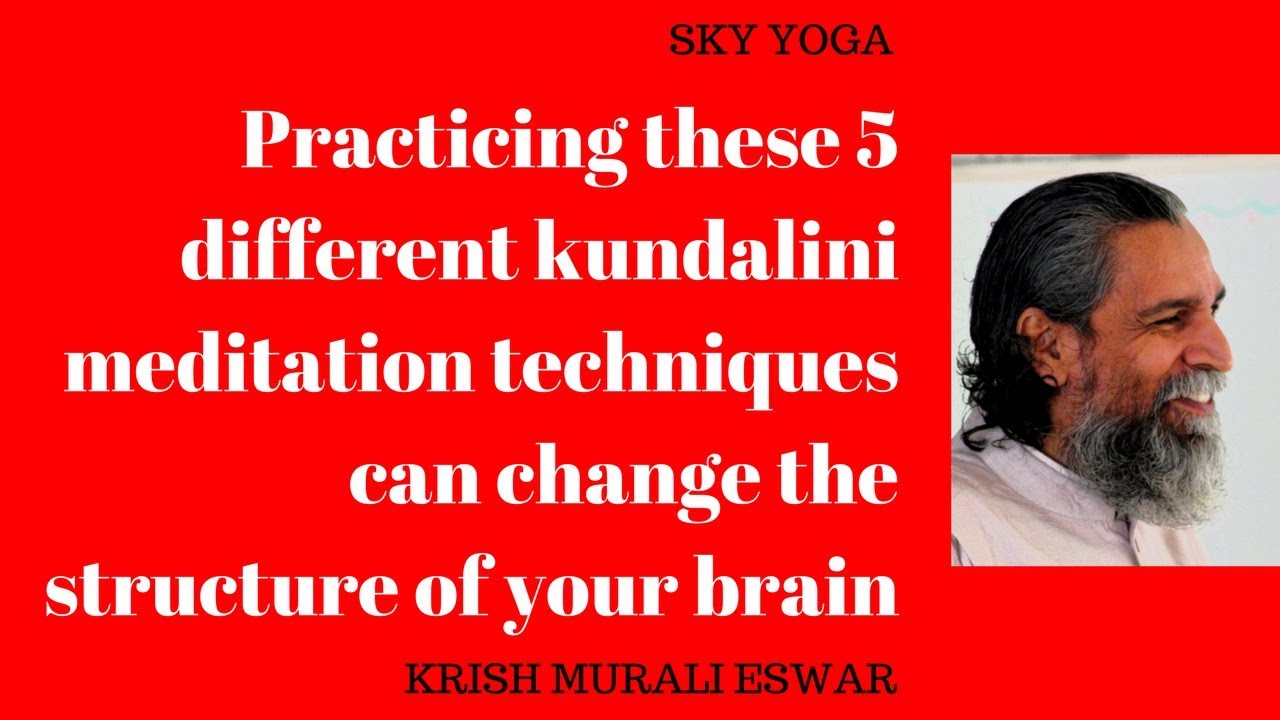 Practicing These 5 Different Kundalini Meditation Techniques Can Change practicing-these-5-different-kundalini-meditation-techniques-can-change