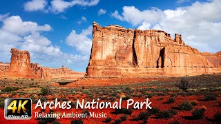 Arches National Park in 4K Ultra HD  Part One  Relaxing Ambient Music Relaxing Sleep Music