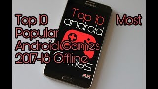 top 10 best android games 2017 free screenshot 3