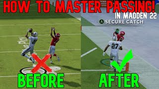 MASTER PASSING📚 Everything U NEED TO KNOW About How To Pass in Madden NFL 22! Offense Tips & Tricks
