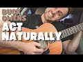 Act Naturally Buck Owens Guitar Tutorial + Lesson
