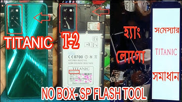 Titanic T-2 Flash File 2nd Update MT6580 Android 10 New Update Version Without Boox /SP Flash Tool