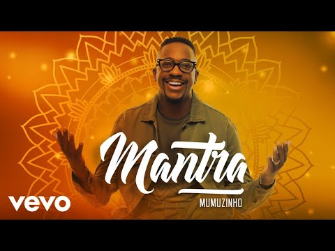 Mumuzinho - Mantra