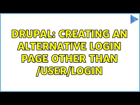 Drupal: Creating an alternative login page other than /user/login (2 Solutions!!)