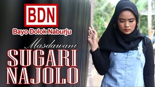 SUGARI NAJOLO - VOC. MASDAWANI (OFFICIAL MUSIC VIDEO)