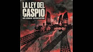 La Ley del Caspio - Baku