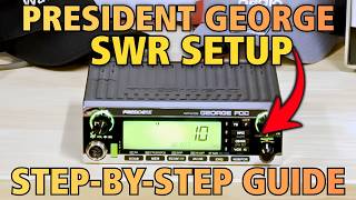 How Do I Check SWR On My President George Radio Step-By-Step Guide